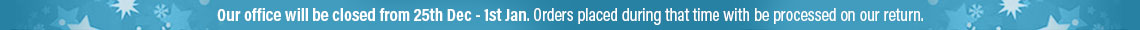 Our office will be closed from 25th Dec - 1st Jan. Orders placed during that time with be processed on our return.