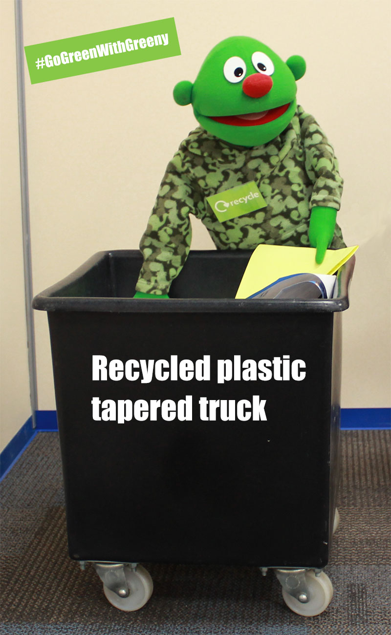 Go Green With Greeny by purchasing a recycled plastic tapered truck