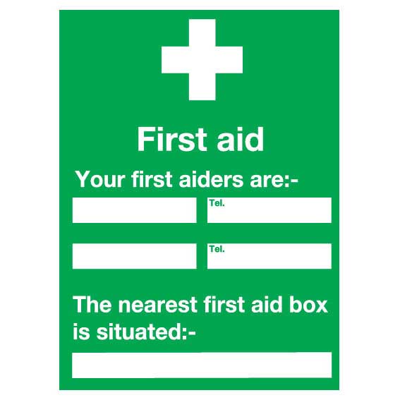 First Aid Your First Aiders Are Rigid Polypropylene Sign 420 X 297mm