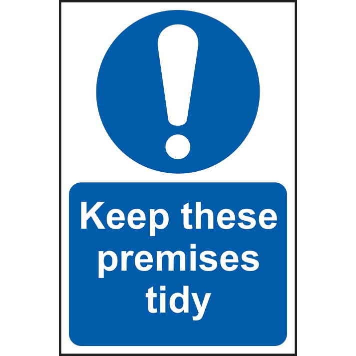 Keep These Premises Tidy Sign Self Adhesive Vinyl 200 X 300mm