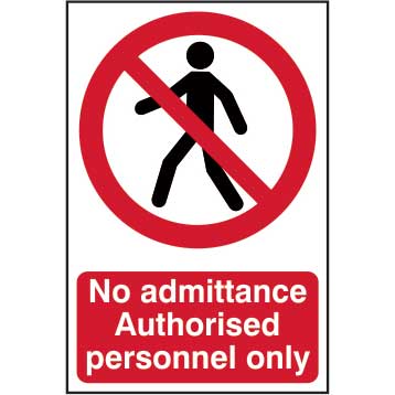 Click to view product details and reviews for No Admittance Authorised Personnel Only Sign With Large Logo.