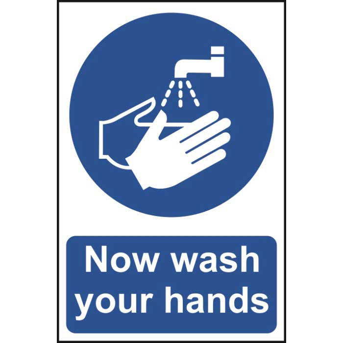 Now Wash Your Hands Sign Self Adhesive Vinyl 300 X 200mm