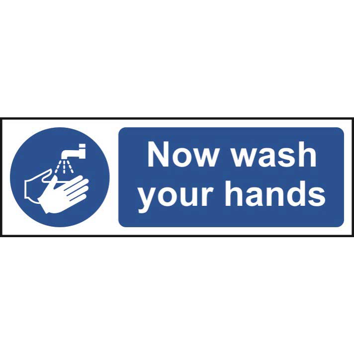 Now Wash Your Hands Sign 1mm Rigid Pvc Board 100 X 300mm