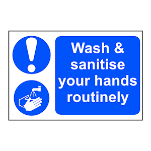 ISO 7010 Compliant Wash & Sanitise Your Hands Routinely Sign | ESE Direct